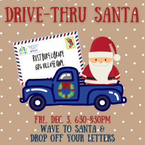 CCPLS's Drive-Thru Santa Flyer for Rustburg Library on 12/3/2021 from 6:30-8:30pm.